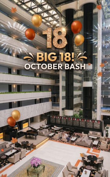 Celebrate Big 18! October Bash!